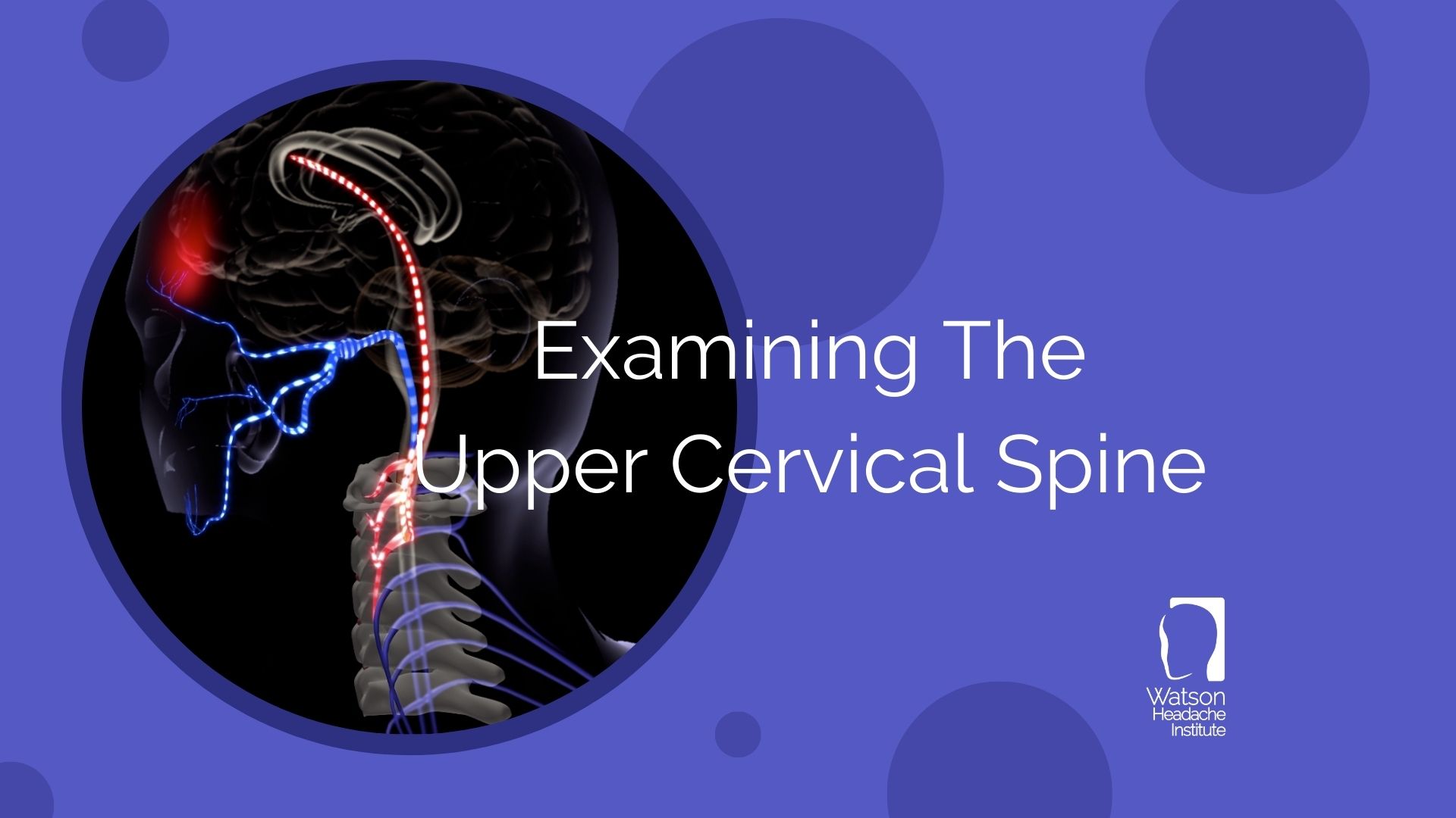 Commentary -Examining The Upper Cervical Spine